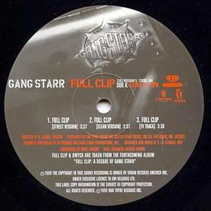GANG STARR - Full Clip/Dwick