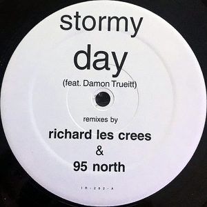 TODD EDWARDS & FILTHY RICH feat DAMON TRUEITT – Stormy Day Remixes