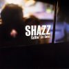 SHAZZ - Fallin' In Love