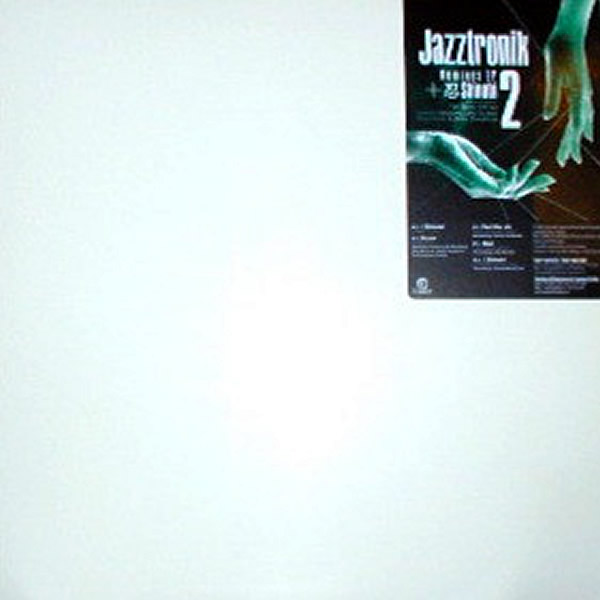 JAZZTRONIK - Remixes EP 2 + 忍 Shinobi