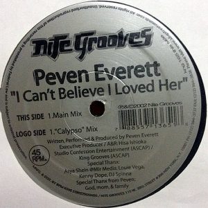 PEVEN EVERETT – I Can’t Believe I Loved Her