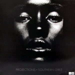 PROJECTIONS - Southern Girls