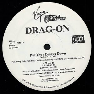 DRAG-ON - Put Your Drinks Down