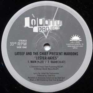 LATEEF & THE CHIEF present MAROONS – Lester Hayes
