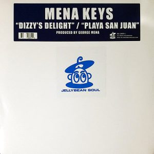 MENA KEYS - Dizzy's Delight/Playa San Juan