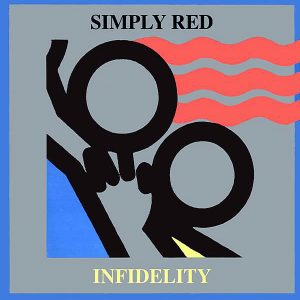SIMPLY RED - Infidelity