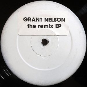 GRANT NELSON - Unreleased Tracks EP