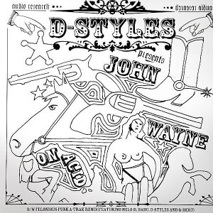 D-STYLES - John Wayne On Acid