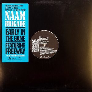 NAAM BRIGADE feat FREEWAY - Early In The Game