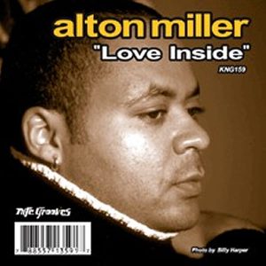 ALTON MILLER - Love Inside