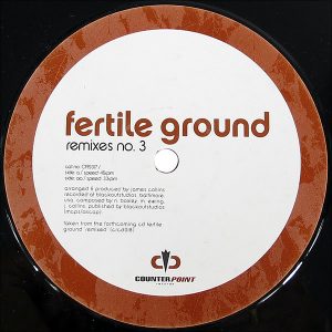 FERTILE GROUND – Remixes N. 3