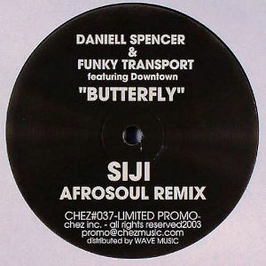 DANIELL SPENCER & FUNKY TRANSPORT feat DOWNTOWN - Butterfly