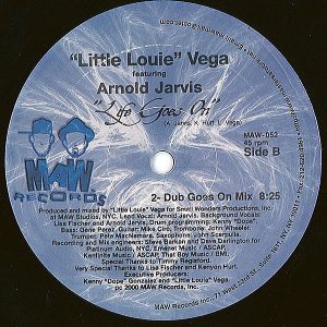 LITTLE LOUIE VEGA feat ARNOLD JARVIS – Life Goes On