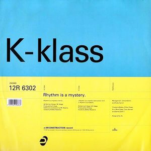 K-KLASS – Rhythm Is A Mystery
