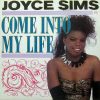 JOYCE SIMS - Come Into My Life