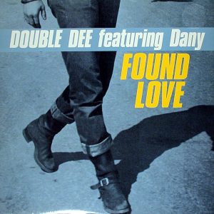 DOUBLE DEE feat DANY - Found Love