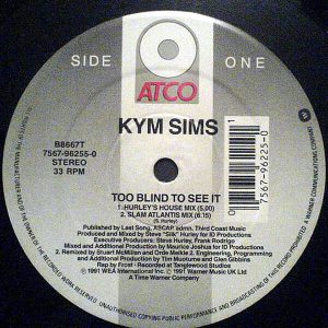 KYM SIMS – Too Blind To See It