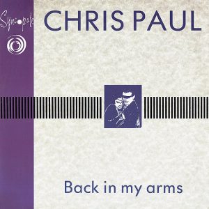 CHRIS PAUL - Back In My Arms