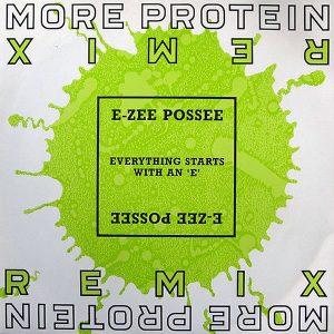 E-ZEE POSSEE - Everything Starts With An "E"