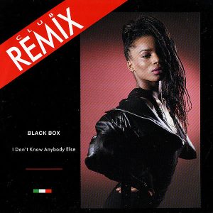 BLACK BOX – I Don’t Know Anybody Else Remix
