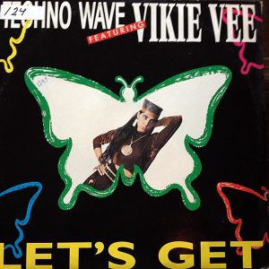 TECHNO WAVE feat VIKIE VEE - Let's Get
