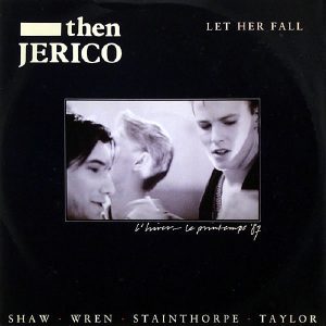 THEN JERICO - Let Her Fall