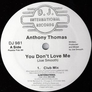 ANTHONY THOMAS - You Don't Love Me