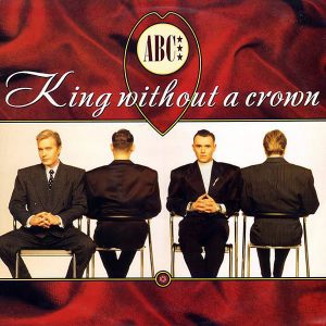 ABC – King Without A Crown