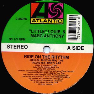 LITTLE LOUIE & MARC ANTHONY - Ride On The Rhythm