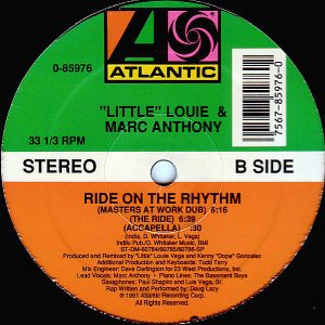LITTLE LOUIE & MARC ANTHONY – Ride On The Rhythm