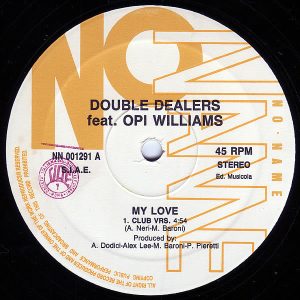 DOUBLE DEALERS feat OPI WILLIAMS – My Love