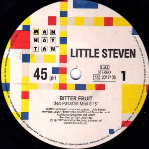 LITTLE STEVEN – Bitter Fruit