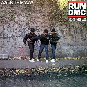 RUN DMC – Walk This Way