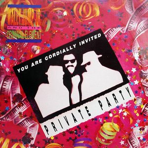 WALLY JUMP JUNIOR & THE CRIMINAL ELEMENT - Private Party