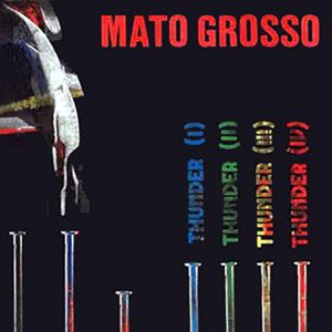 MATO GROSSO - Thunder