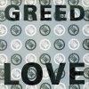 GREED - Love