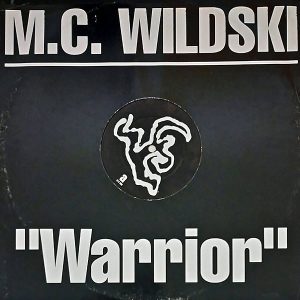 MC WILDSKI - Warrior