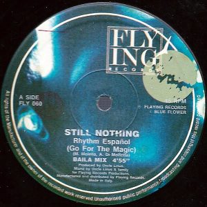 STILL NOTHING – Rhythm Espanol ( Go For The Magic )