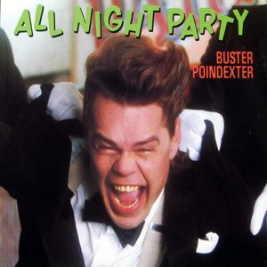 BUSTER POINDEXTER - All Night Party