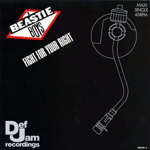 BEASTIE BOYS - Fight For Your Right