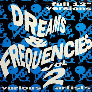 VARIOUS – Dreams & Frequencies Vol 2