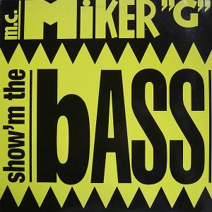 MC MIKER G - Show'm The Bass