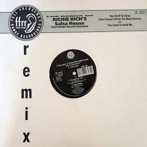 RICHIE RICH / RALPHI ROSARIO - The Remix Of Richie Rich's Salsa House ( Remix )