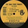 THE TODD TERRY PROJECT - The Circus/ It's Just In House
