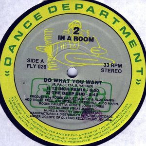2 IN A ROOM - Do What You Want/Take Me Away