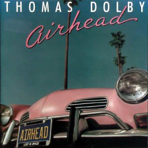 THOMAS DOLBY - Airhead