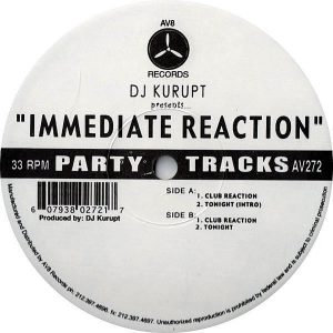DJ KURUPT - Immediate Reaction