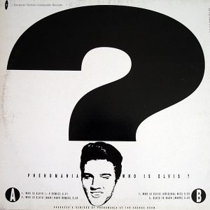 PHENOMANIA – Who Is Elvis? Exclusive Remixes
