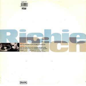 RICHIE RICH – My DJ ( Pump It Up Some )