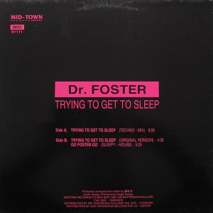 DR FOSTER – Trying To Get To Sleep